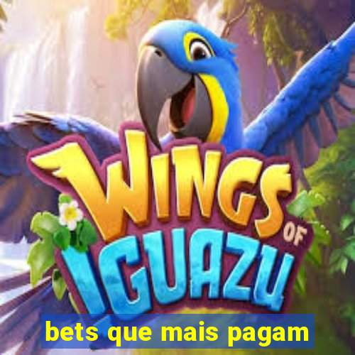 bets que mais pagam